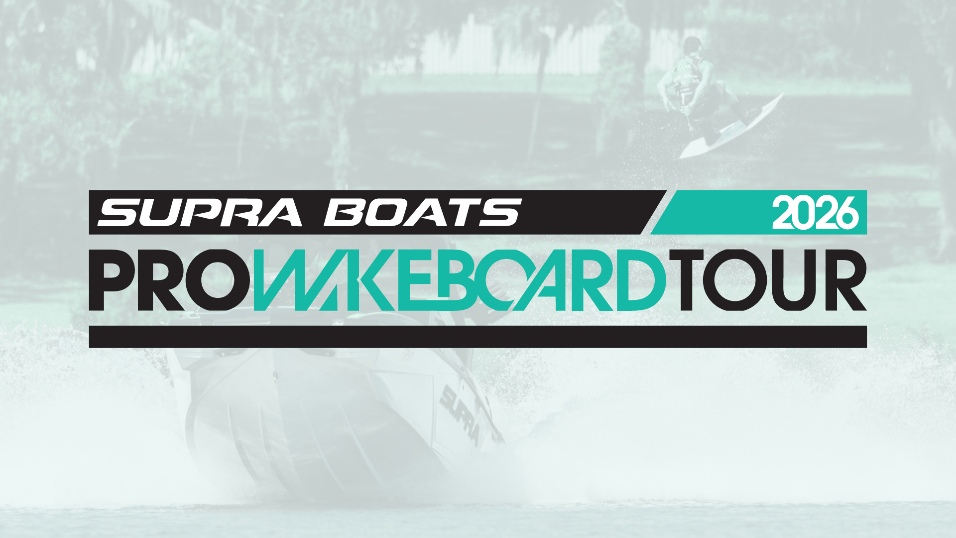 Supra Pro Wakeboard Tour Announces 2026 Season Featuring the Return of Women's Pro Wakeboarding, New Formats, and an Expanded Media Focus
